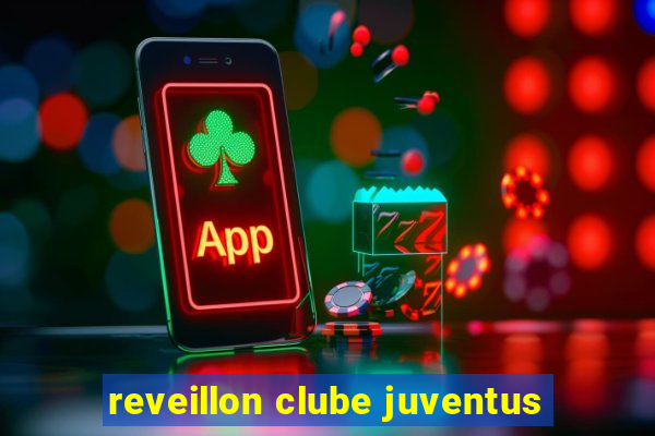 reveillon clube juventus